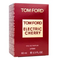 Парфум унісекс Tom Ford Electric Cherry 60 мл