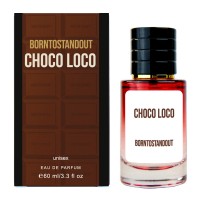 BORNTOSTANDOUT Choco Loco LUX NEW унісекс 60 мл