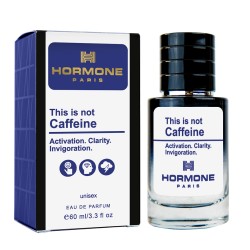 Hormone Paris This is not Caffeine LUX NEW унісекс 60 мл