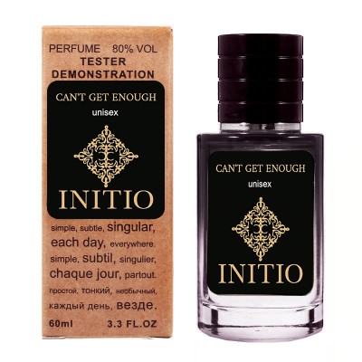 Initio Parfums Prives Can`t Get Enough ТЕСТЕР LUX унісекс 60 мл