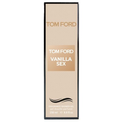 Парфюмированный гель для душа Tom Ford Vanilla Sex Exclusive EURO 250 мл